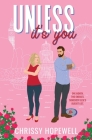 Unless It's You: An Enemies-to-Lovers London Romance Cover Image