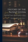History of the Patent Systen: Hearings Before the Committee on Patents ... Cover Image