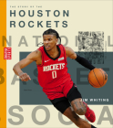 The Story of the Houston Rockets (Creative Sports: A History of Hoops) By Jim Whiting Cover Image