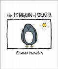 The Penguin of Death By Edward Monkton Cover Image