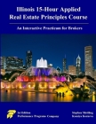Illinois 15-Hour Applied Real Estate Principles Course: An Interactive Practicum for Brokers Cover Image