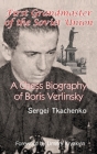 First Grandmaster of the Soviet Union: A Chess Biography of Boris Verlinsky Cover Image