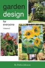 Garden design for everyone volume 2 Cover Image