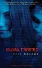 Olivia Twisted (Reality Bytes #1) By Vivi Barnes Cover Image