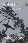 Call of the Whippoorwill By Mike Stone Cover Image