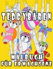 Malbuch für erwachsene: malbuch für erwachsene design, Teddybären, mandala malbuch erwachsene/mandala malbuch kinder/ausmalbücher für erwachse Cover Image