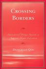 Crossing Borders: International Women Students in American Higher Education By Dongxiao Qin Cover Image