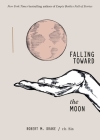 Falling Toward the Moon Cover Image