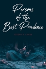 Persons of the Best Prudence By Joseph R. Lange Cover Image