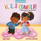 ¡1, 2, 3 Cumbia!: English-Spanish Manners Book By Delia Ruiz, Graziela Andrade (Illustrator) Cover Image