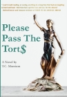 Please Pass The Torts By T. C. Morrison Cover Image