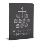 Pocket Guide to Novenas By Annie Deddens, John-Paul Deddens Cover Image