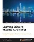 Learning VMware vRealize Automation By Sriram Rajendran Cover Image