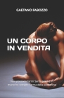 Un corpo in vendita By Gaetano Fabozzo Cover Image