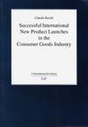 Successful International New Product Launches in the Consumer Goods Industry (Unternehmensforschung #4) By Claudia Reichl Cover Image