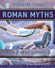 Roman Myths (Volume Two) By Fiona MacDonald Cover Image