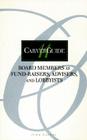 Carverguide, Board Members as Fund-Raisers, Advisers, and Lobbyists By Carver, John Carver Cover Image