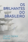 OS Brilhantes Do Brasileiro Cover Image
