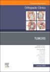 Tumors, an Issue of Orthopedic Clinics: Volume 54-1 (Clinics: Orthopedics #54) By Frederick M. Azar (Editor) Cover Image
