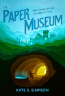 The Paper Museum By Kate S. Simpson Cover Image