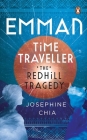 Emman, Time Traveller: The Redhill Tragedy Cover Image