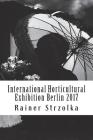 International Horticultural Exhibition Berlin 2017: An orthochromatic approach Cover Image
