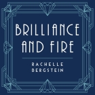 Brilliance and Fire: A Biography of Diamonds Cover Image