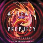 Ashfall Prophecy By Pittacus Lore, Andrew Eiden (Read by) Cover Image