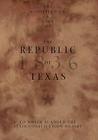 The Constitution and Laws of the Republic of Texas, to Which Is Added the State Constitution of 1845 By Texas, Robert A. Irion (Compiled by) Cover Image