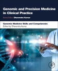 Genomic Medicine Skills and Competencies By Dhavendra Kumar (Editor) Cover Image