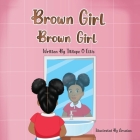 Brown Girl, Brown Girl! By Titilope O. Ellis Cover Image