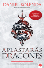 Aplastarás Dragones / Slaying Dragons: Una Guía Práctica Para La Guerra Espiritual By Daniel Kolenda Cover Image
