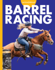 Curious about Barrel Racing By Rachel Grack Cover Image