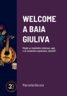 Welcome a Baia Giuliva: Meglio un mandolino milanese, oggi, o un mandolino napoletano, domani? Cover Image