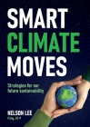 Smart Climate Moves: Strategies for our future sustainability Cover Image