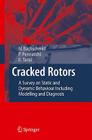 Cracked Rotors: A Survey on Static and Dynamic Behaviour Including Modelling and Diagnosis By Nicoló Bachschmid, Paolo Pennacchi, Ezio Tanzi Cover Image