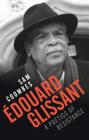 Édouard Glissant: A Poetics of Resistance Cover Image