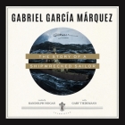 The Story of a Shipwrecked Sailor By Gabriel García Márquez, Randolph Hogan (Translator), Gary Tiedemann (Read by) Cover Image