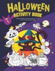 Halloween Activity Book VOL.1: Coloring, Matching, Hidden Pictures, Dot To Dot, How To Draw, Hallowen Masks By Jacob Mason Cover Image