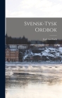 Svensk-Tysk ordbok By Carl Auerbach Cover Image