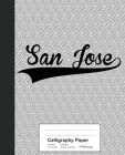 Calligraphy Paper: SAN JOSE Notebook By Weezag Cover Image