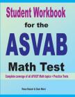 Student Workbook for the ASVAB Math Test: Complete coverage of all ASVAB Math topics + Practice Tests Cover Image