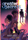 Greater Secrets: (A Graphic Novel) By Ananth Hirsh, Tess Stone Cover Image