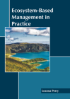 Ecosystem-Based Management in Practice Cover Image