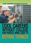 Cool Careers Without College for People Who Love to Repair Things Cover Image