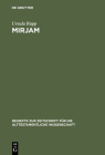 Mirjam: Eine Feministisch-Rhetorische Lektüre Der Mirjamtexte in Der Hebräischen Bibel By Ursula Rapp Cover Image