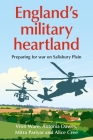 England's Military Heartland: Preparing for War on Salisbury Plain Cover Image