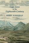 Cape Lives of the Eighteenth Century Cover Image