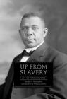 Up from Slavery: An Autobiography By Booker T. Washington, Wayne Lapierre (Introduction by) Cover Image