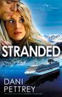 Stranded (Alaskan Courage #3) By Dani Pettrey Cover Image